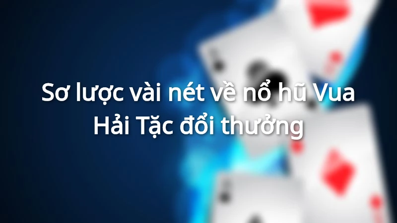 Nổ Vua Hải Tặc cực hot 