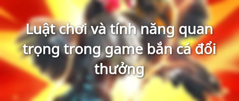 cách chơi bắn cá